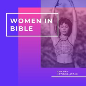 WOMEN IN THE BIBLE BY RAMANA NATIONALIST